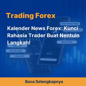 Kalender News Forex: Kunci Rahasia Trader Buat Nentuin Langkah!