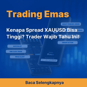 Kenapa Spread XAUUSD Bisa Tinggi? Trader Wajib Tahu Ini!