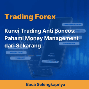 Kunci Trading Anti Boncos: Pahami Money Management dari Sekarang