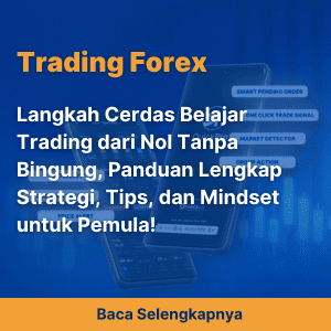 Langkah Cerdas Belajar Trading dari Nol Tanpa Bingung, Panduan Lengkap Strategi, Tips, dan Mindset untuk Pemula!