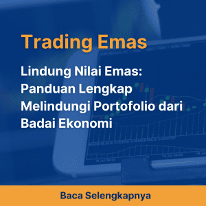 Lindungi Nilai Emas: Panduan Lengkap Melindungi Portofolio dari Badai Ekonomi