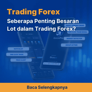 Seberapa Penting Besaran Lot dalam Trading Forex?