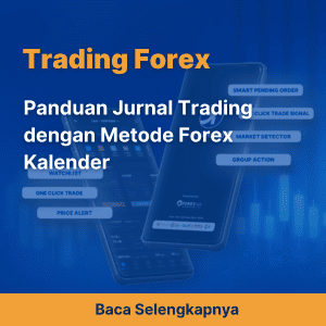 Panduan Jurnal Trading dengan Metode Forex Kalender