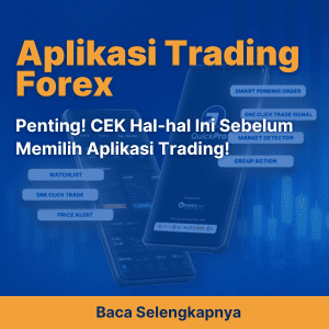 Penting! CEK Hal-hal Ini Sebelum Memilih Aplikasi Trading!