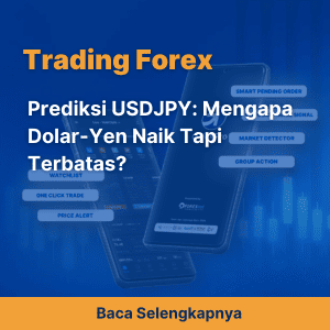 Prediksi USDJPY: Mengapa Dolar-Yen Naik Tapi Terbatas?