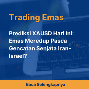 Prediksi XAUSD Hari Ini: Emas Meredup Pasca Gencatan Senjata Iran-Israel?