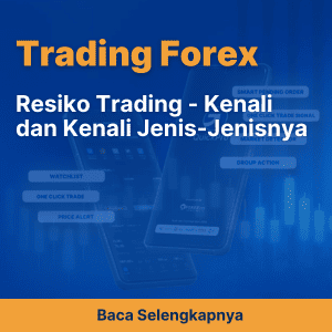 Resiko Trading - Kenali dan Kenali Jenis-Jenisnya