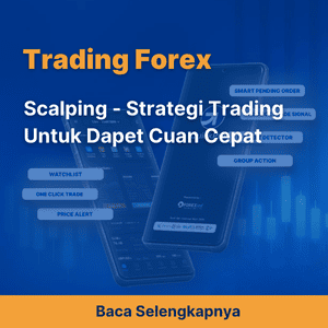 Scalping - Strategi Trading Untuk Dapet Cuan Cepat