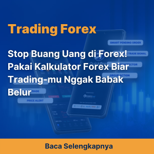 Stop Buang Uang di Forex! Pakai Kalkulator Forex Biar Trading-mu Nggak Babak Belur