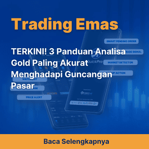 TERKINI! 3 Panduan Analisa Gold Paling Akurat Menghadapi Guncangan Pasar
