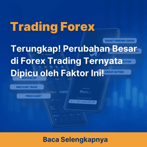 Terungkap! Perubahan Besar di Forex Trading Ternyata Dipicu oleh Faktor Ini!