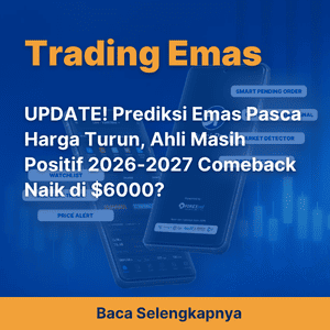 UPDATE! Prediksi Emas Pasca Harga Turun, Ahli Masih Positif 2026-2027 Comeback Naik di $6000?