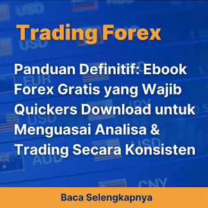 Panduan Definitif: Ebook Forex Gratis yang Wajib Quickers Download untuk Menguasai Analisa & Trading Secara Konsisten