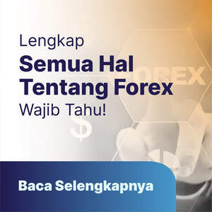 Semua Hal Tentang Forex Trading yang Perlu Anda Ketahui  (Dari A-Z)