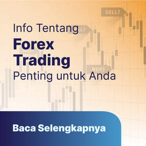 Mengenal Apa itu Forex Trading dan Kelebihannya