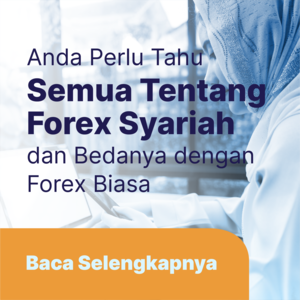 Forex Syariah, Ini Perbedaannya dengan Forex Biasa