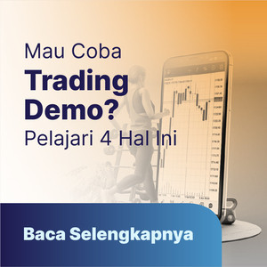 Mau Coba Forex Trading Demo ? Pastikan Pelajari 4 Hal Ini