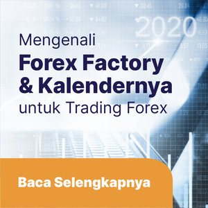Mengenali Forex Factory dan Kalendernya untuk Trading Forex