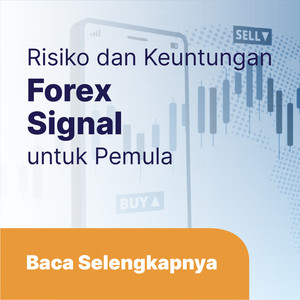 Keuntungan Forex Signal untuk Pemula