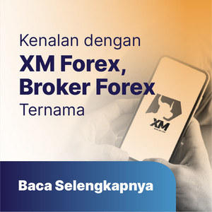 Kenalan dengan XM Forex, Perusahaan Broker Forex Ternama